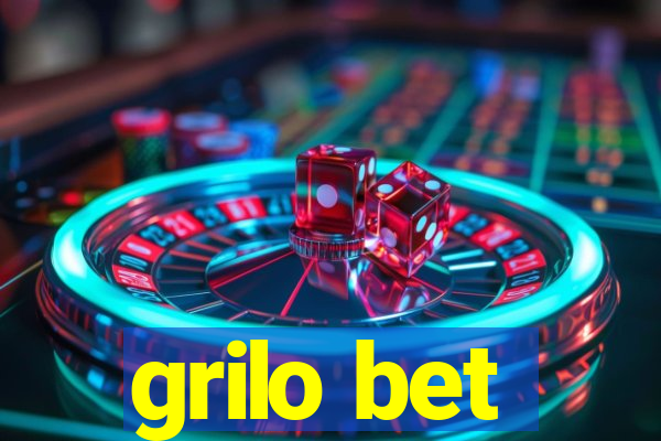 grilo bet